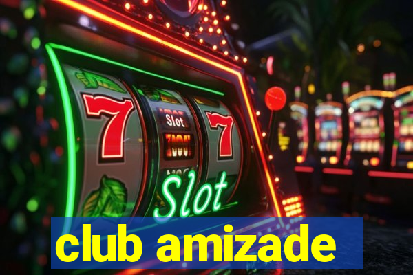 club amizade